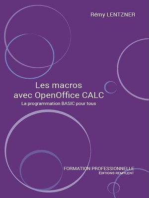 cover image of Les macros avec OpenOffice CALC